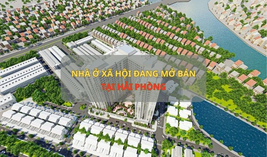 Danh sách nhà ở xã hội Hải Phòng mở bán